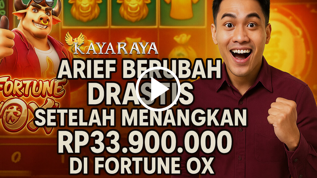 Arief Berubah Drastis Setelah Menangkan Rp33.900.000 di Fortune Ox: Pola Analisis Mendalam di KAYARAYA