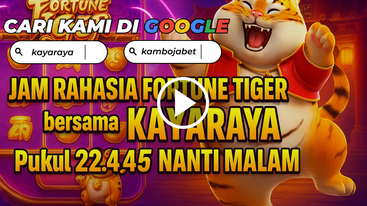 Jam Rahasia Fortune Tiger bersama KAYARAYA Pukul 22.45 Nanti Malam, Sudah Bocor Lagi!