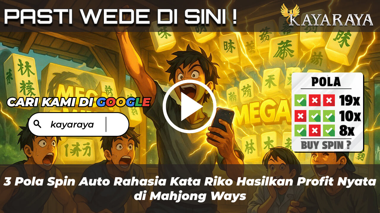 3 Pola Spin Auto Rahasia Kata Riko Hasilkan Profit Nyata di Mahjong Ways